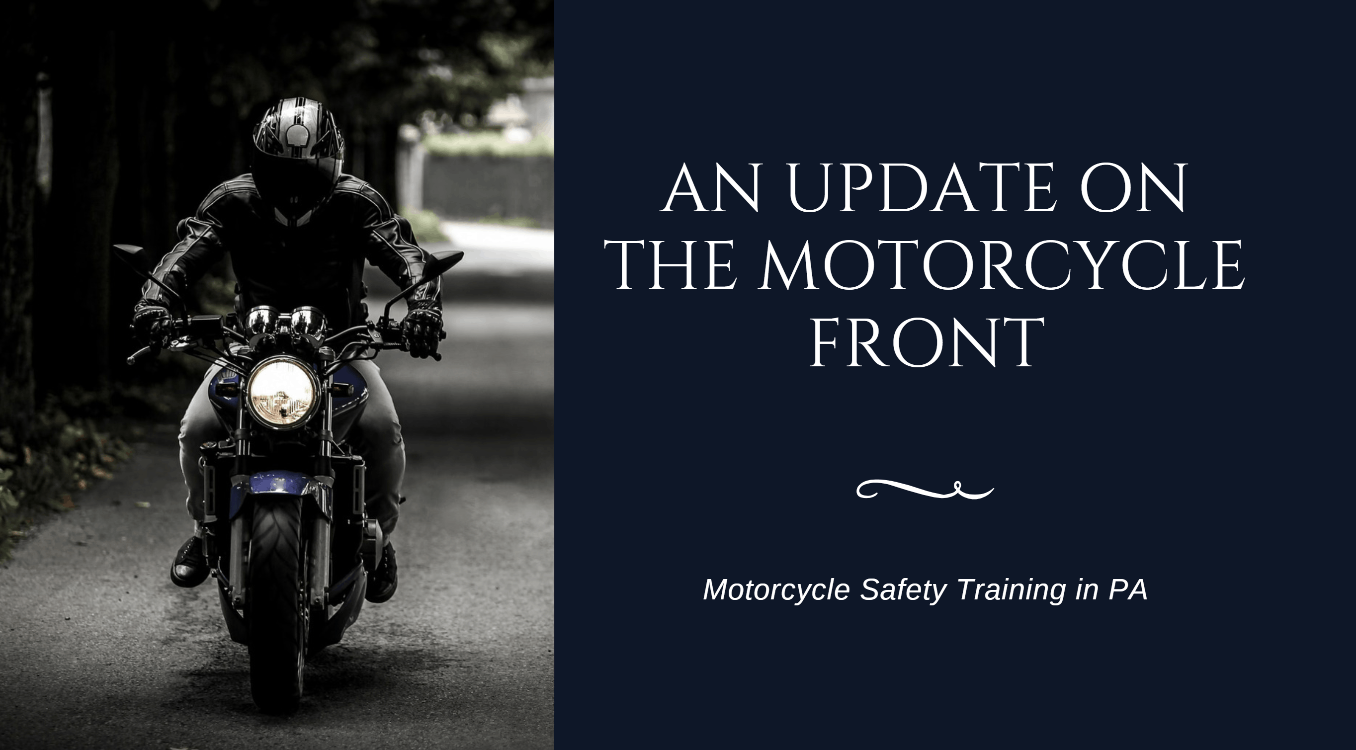 An Update on the Motorcycle Front
